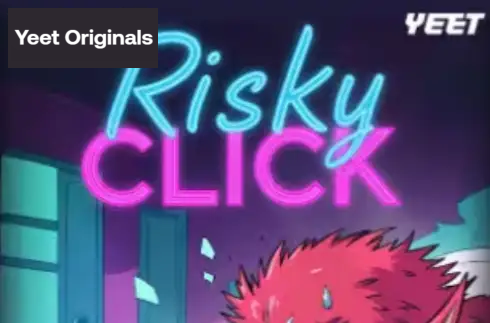 Risky Click
